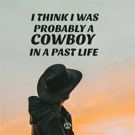 40 Best Cowboy Quotes & Sayings .